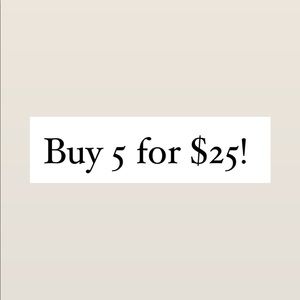 Buy 5 items for $25!